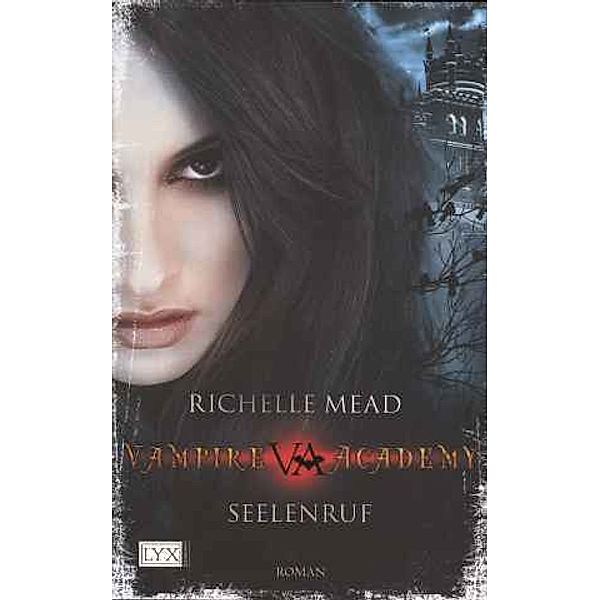 Seelenruf / Vampire Academy Bd.5, Richelle Mead