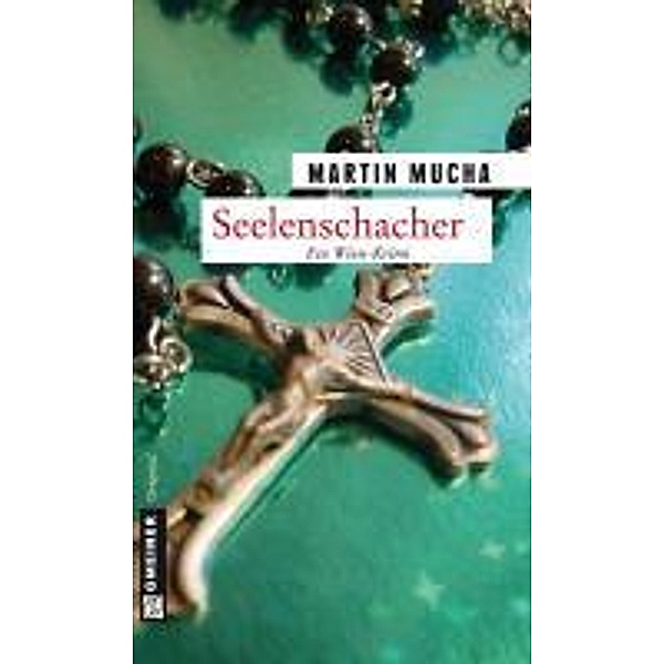 Seelenschacher / Universitätslektor Linder Bd.4, Martin Mucha