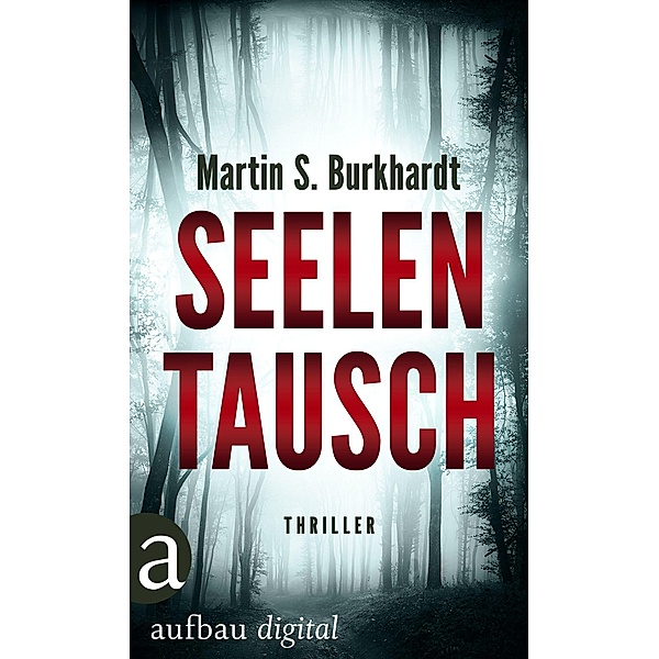 Seelentausch, Martin S. Burkhardt