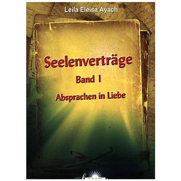 Seelenverträge, Leila E Ayach