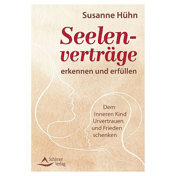 Seelenverträge erkennen und erfüllen, Susanne Hühn