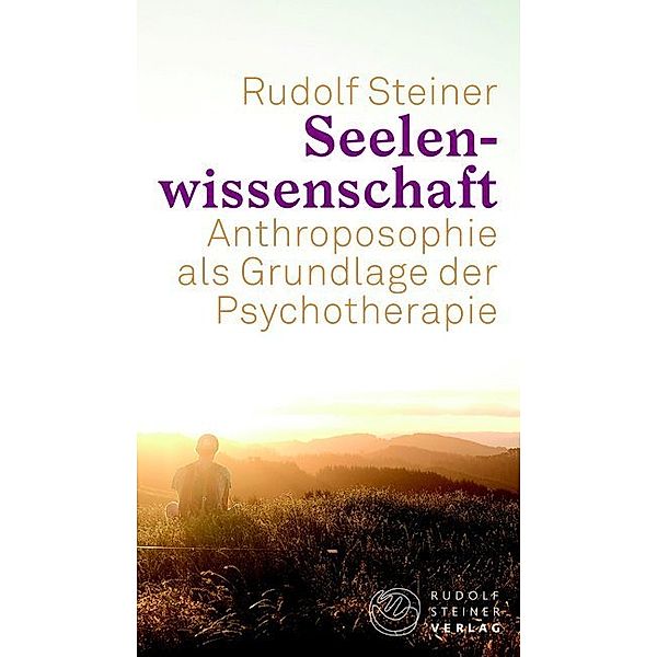 Seelenwissenschaft, Rudolf Steiner