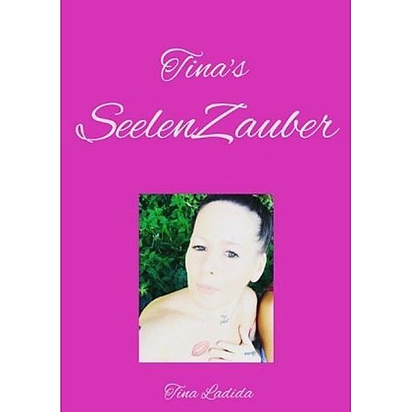 SeelenZauber, Tina Ladida