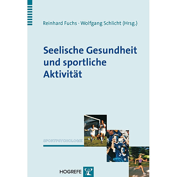 Seelische Gesundheit und sportliche Aktivität, Wolfgang Schlicht