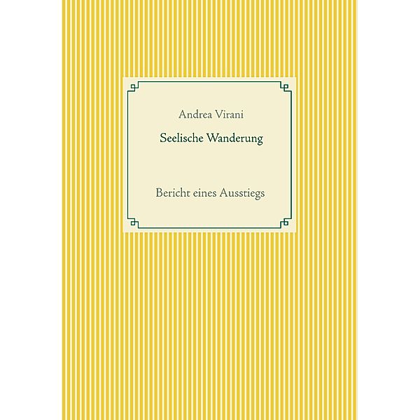 Seelische Wanderung, Andrea Virani