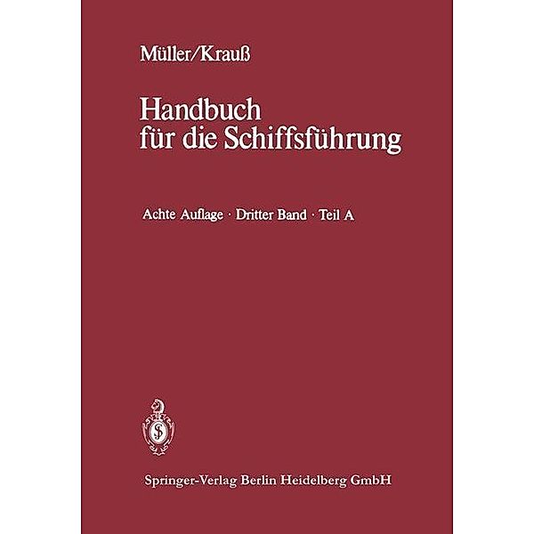 Seemannschaft und Schiffstechnik / Handbuch für die Schiffsführung Bd.3, Rainald Amersdorffer