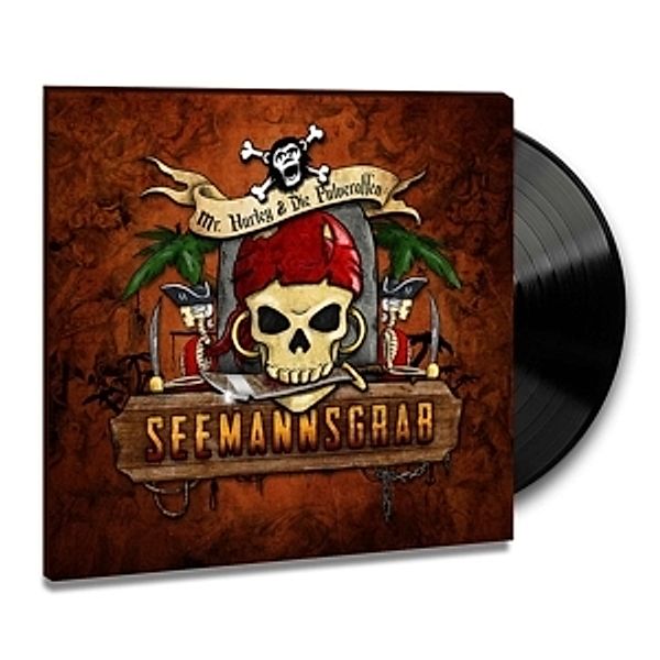 Seemannsgrab (Vinyl), Mr. Hurley & Die Pulveraffen