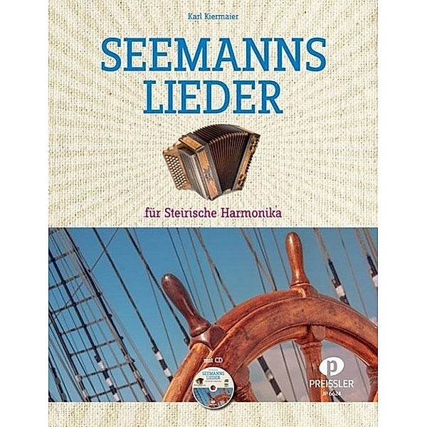 Seemannslieder für Steirische Harmonika, Karl Kiermaier
