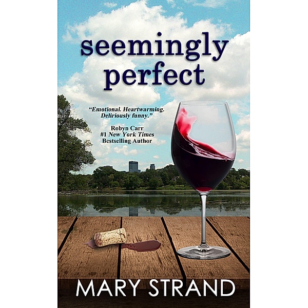 Seemingly Perfect (Pendulum Trilogy, #3) / Pendulum Trilogy, Mary Strand