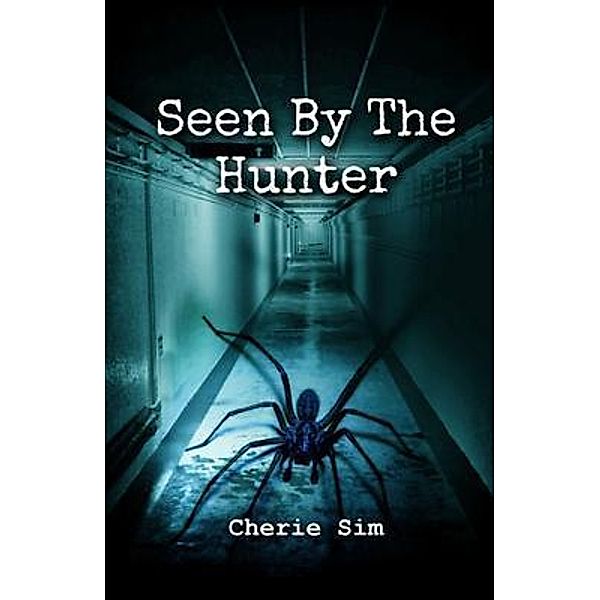 Seen By The Hunter, Cherie Sim