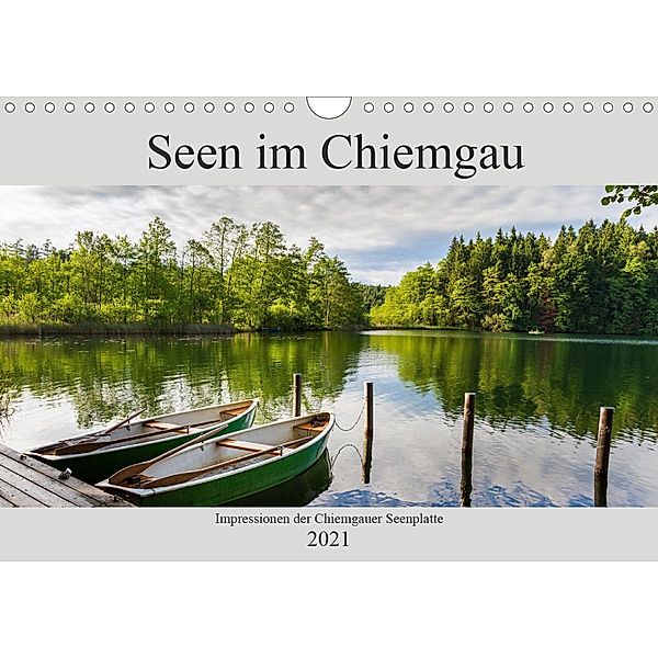 Seen im Chiemgau (Wandkalender 2021 DIN A4 quer), Ursula Di Chito