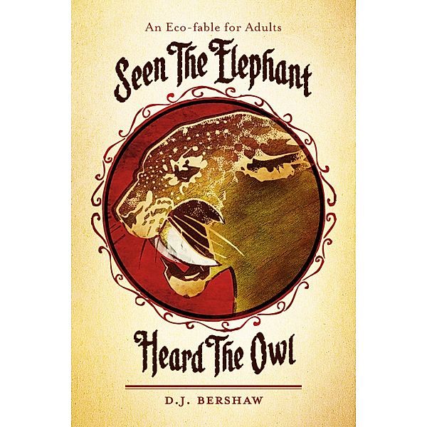 Seen The Elephant, Heard The Owl, D. J. Bershaw