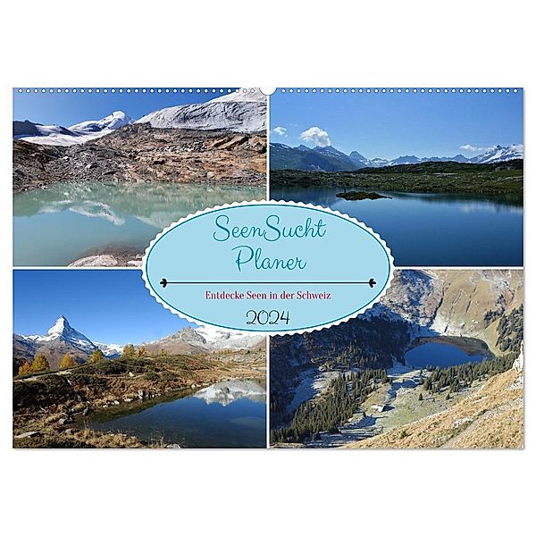 SeenSucht Entdecke Seen in der Schweiz Planer (Wandkalender 2024 DIN A2 quer), CALVENDO Monatskalender, Susan Michel