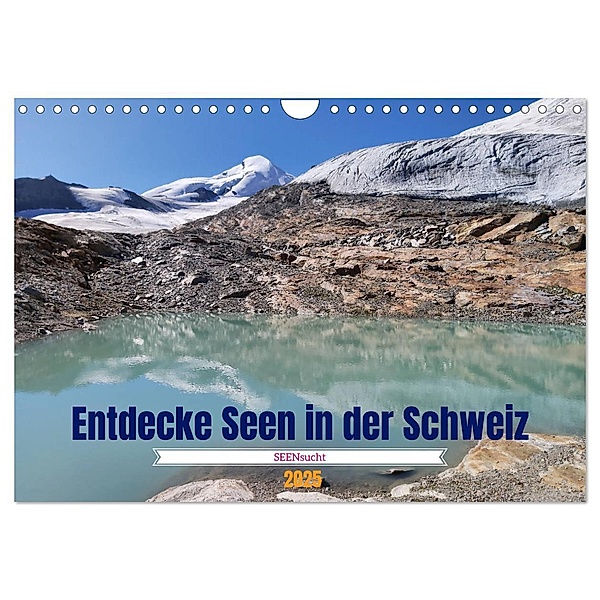 SEENsucht Entdecke Seen in der Schweiz (Wandkalender 2025 DIN A4 quer), CALVENDO Monatskalender, Calvendo, Susan Michel