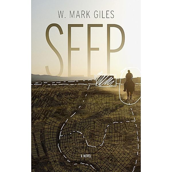 Seep, W. Mark Giles