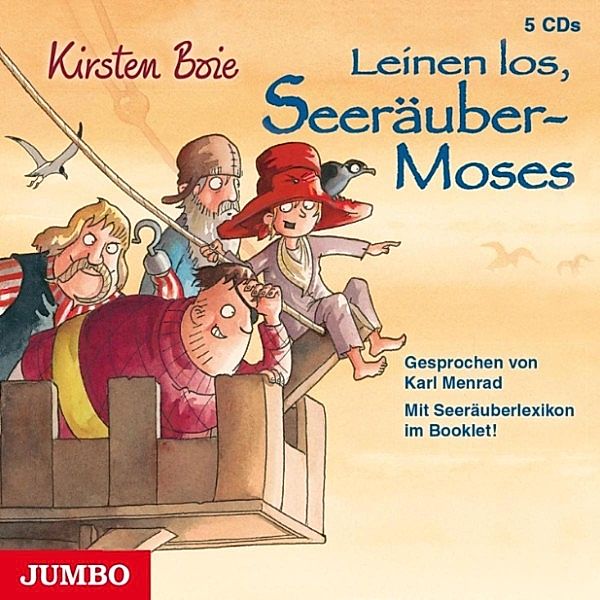 Seeräuber-Moses - 2 - Leinen los, Seeräuber-Moses, Kirsten Boie