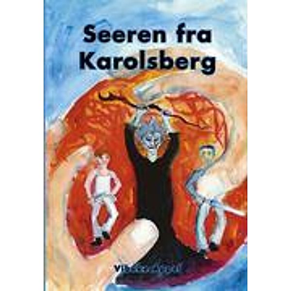 Seeren fra Karolsberg, Vibeke Appel