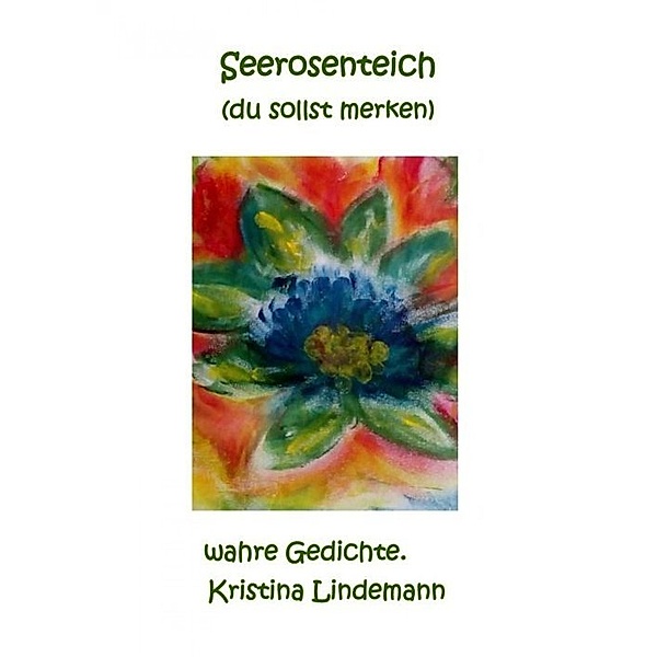 Seerosenteich (du sollst merken), Kristina Lindemann