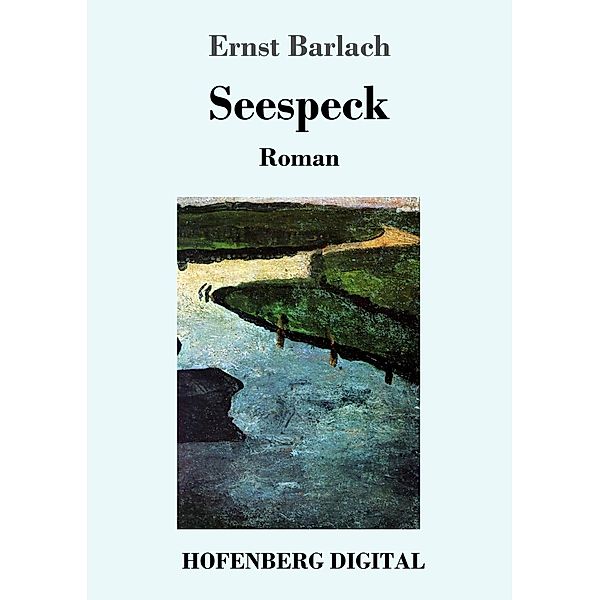 Seespeck, Ernst Barlach