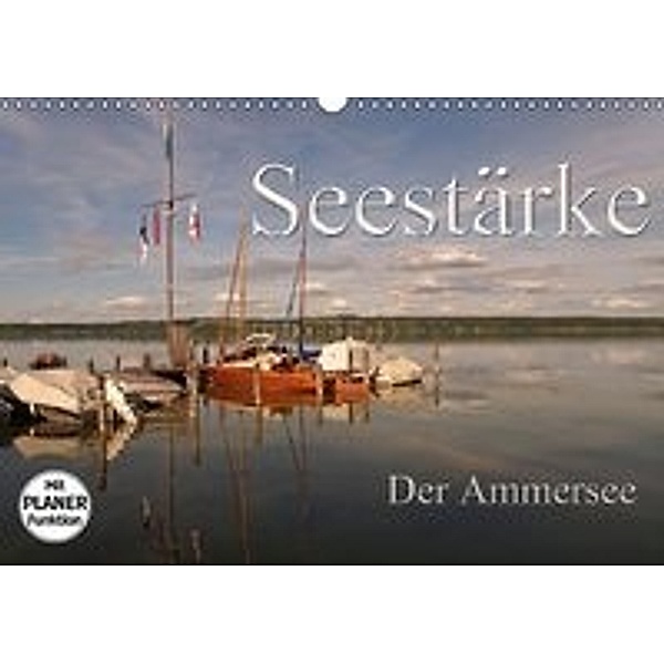 Seestärke - Der Ammersee (Wandkalender 2016 DIN A3 quer), Flori0