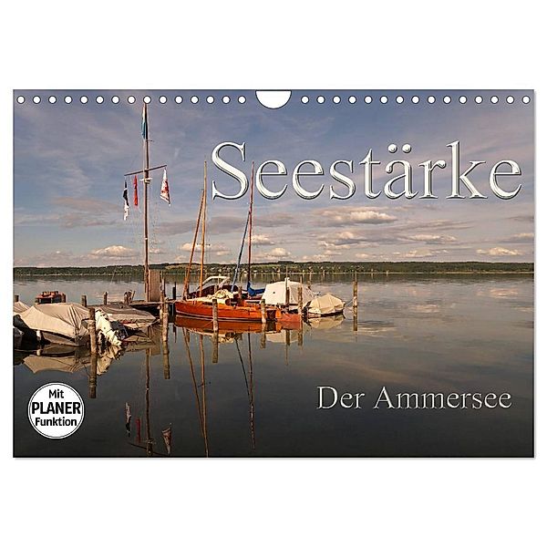 Seestärke - Der Ammersee (Wandkalender 2024 DIN A4 quer), CALVENDO Monatskalender, Flori0