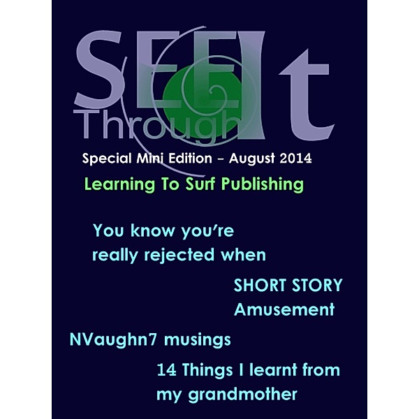 SeeThroughIt Special Mini Edition Aug 2014