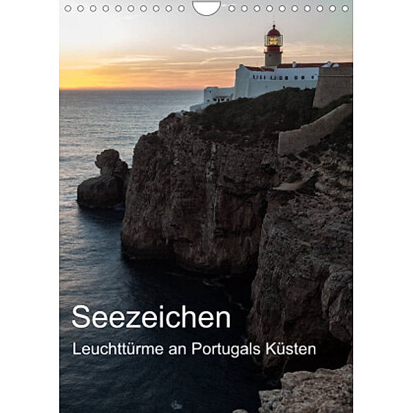 Seezeichen - Leuchttürme an Portugals Küsten (Wandkalender 2022 DIN A4 hoch), Andreas Klesse