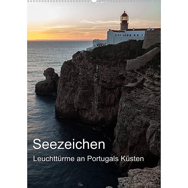 Seezeichen - Leuchttürme an Portugals Küsten (Wandkalender 2023 DIN A2 hoch), Andreas Klesse