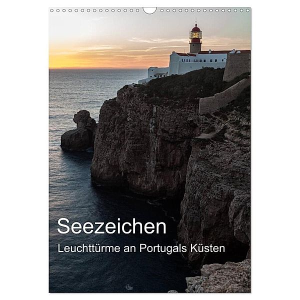 Seezeichen - Leuchttürme an Portugals Küsten (Wandkalender 2024 DIN A3 hoch), CALVENDO Monatskalender, Andreas Klesse