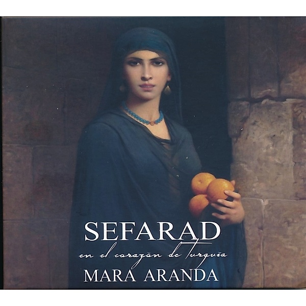 Sefarad - In the Heart of Turkey, Mara Aranda