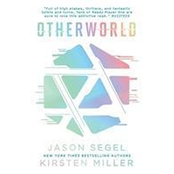 Segel, J: Otherworld, Jason Segel, Kirsten Miller