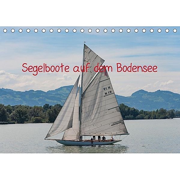 Segelboote auf dem Bodensee (Tischkalender 2017 DIN A5 quer), DOCSKH