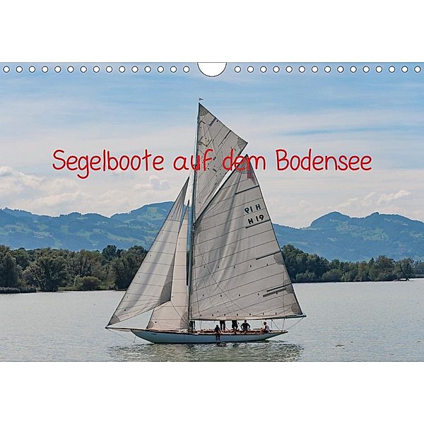 Segelboote auf dem Bodensee (Wandkalender 2021 DIN A4 quer), docskh