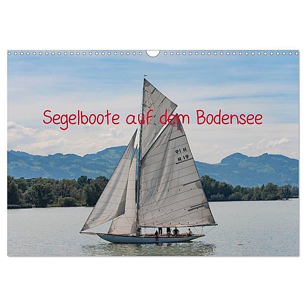 Segelboote auf dem Bodensee (Wandkalender 2025 DIN A3 quer), CALVENDO Monatskalender, Calvendo, docskh