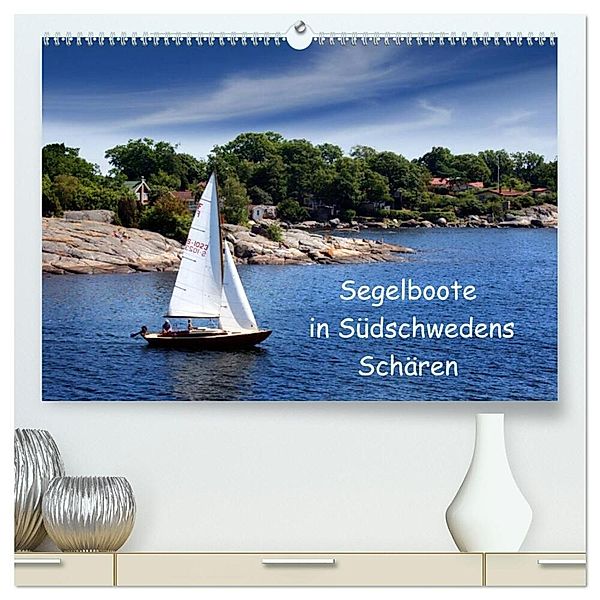 Segelboote in Südschwedens Schären (hochwertiger Premium Wandkalender 2025 DIN A2 quer), Kunstdruck in Hochglanz, Calvendo, Eckhard K.Schulz