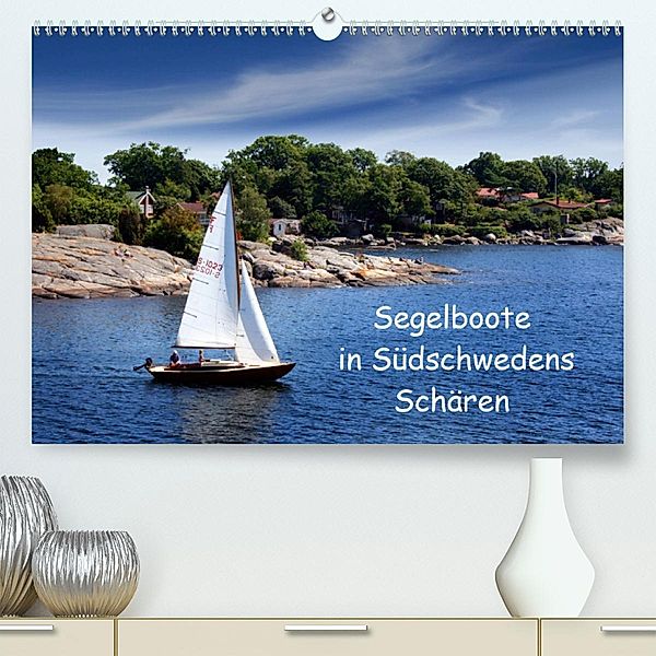 Segelboote in Südschwedens Schären (Premium-Kalender 2020 DIN A2 quer), Eckhard K.Schulz