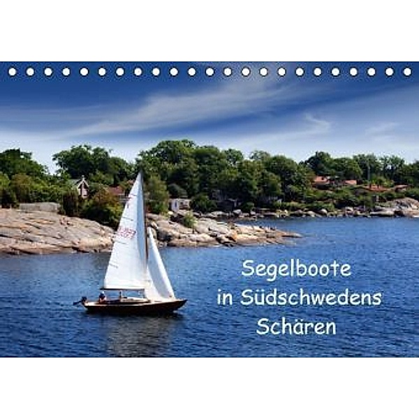 Segelboote in Südschwedens Schären (Tischkalender 2016 DIN A5 quer), Eckhard K.Schulz