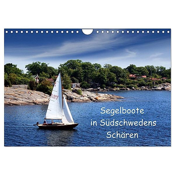Segelboote in Südschwedens Schären (Wandkalender 2024 DIN A4 quer), CALVENDO Monatskalender, Eckhard K.Schulz