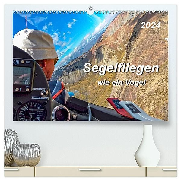 Segelfliegen - wie ein Vogel (hochwertiger Premium Wandkalender 2024 DIN A2 quer), Kunstdruck in Hochglanz, Peter Roder