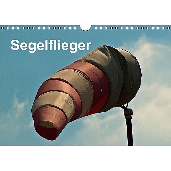 Segelflieger (Wandkalender 2014 DIN A4 quer), Norbert J. Sülzner