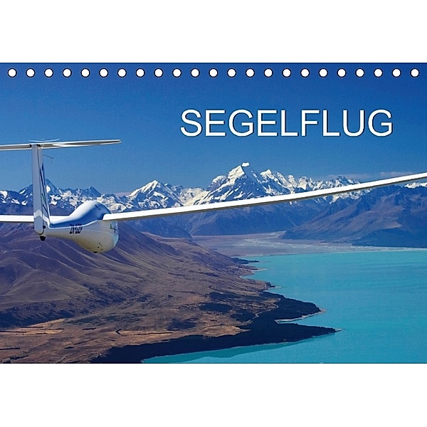 Segelflug (Tischkalender 2014 DIN A5 quer)