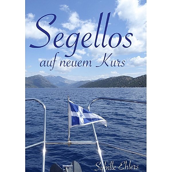 Segellos auf neuem Kurs, Sybille Ehlers