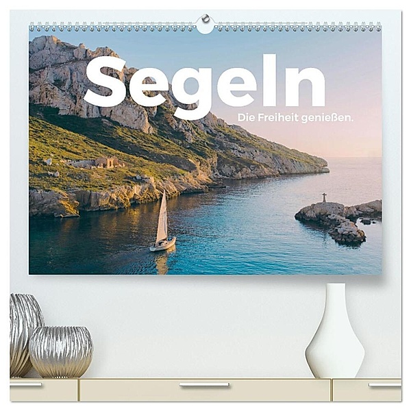 Segeln - Die Freiheit genießen. (hochwertiger Premium Wandkalender 2024 DIN A2 quer), Kunstdruck in Hochglanz, M. Scott