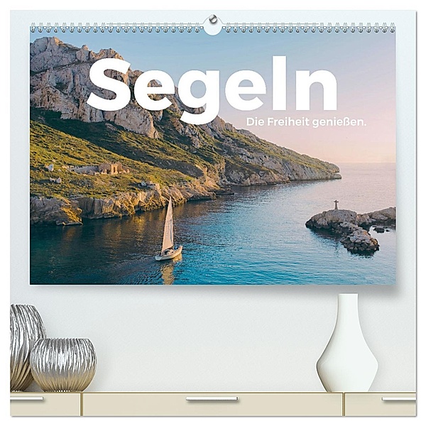 Segeln - Die Freiheit genießen. (hochwertiger Premium Wandkalender 2025 DIN A2 quer), Kunstdruck in Hochglanz, Calvendo, M. Scott