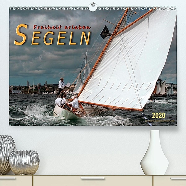 Segeln, Freiheit erleben (Premium-Kalender 2020 DIN A2 quer), Peter Roder