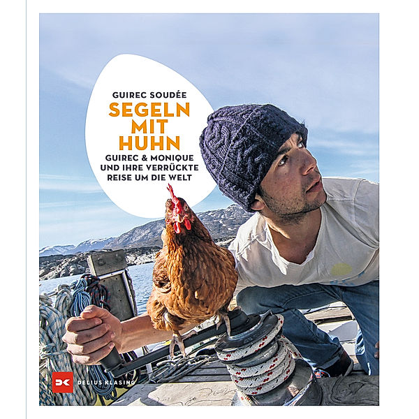 Segeln mit Huhn, Guirec Soudée