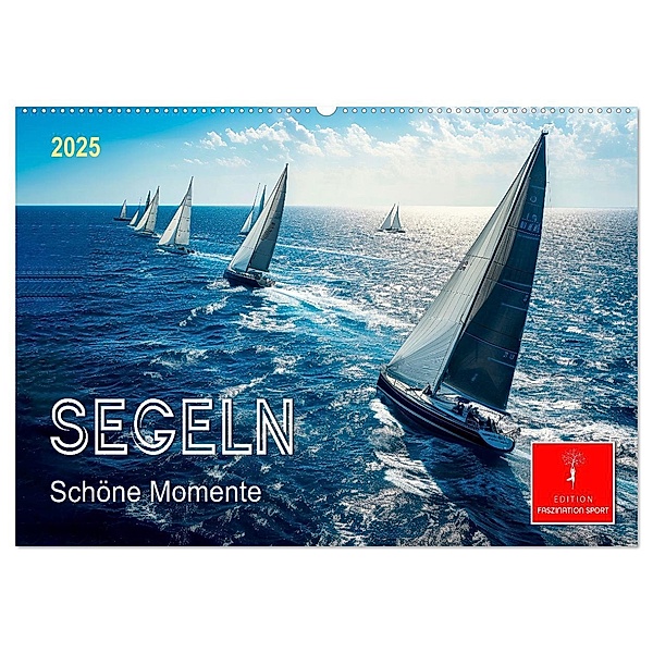 Segeln - schöne Momente (Wandkalender 2025 DIN A2 quer), CALVENDO Monatskalender, Calvendo, Peter Roder