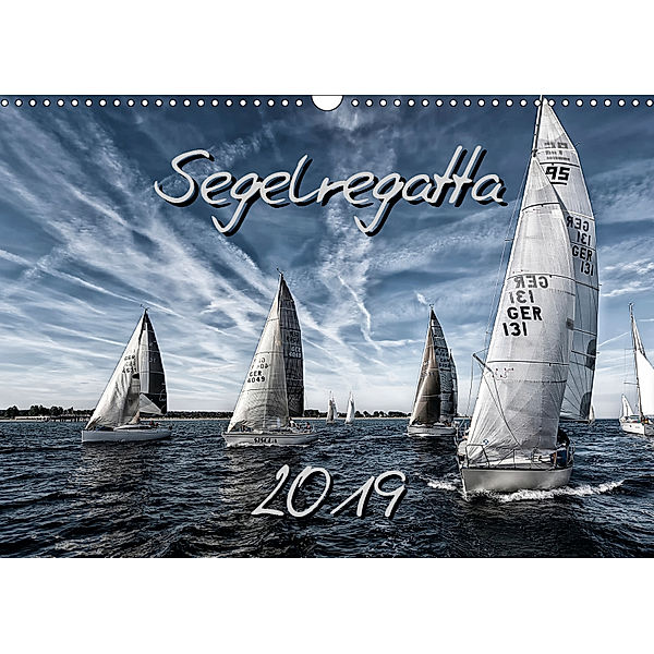 Segelregatta (Wandkalender 2019 DIN A3 quer), Ewald Steenblock