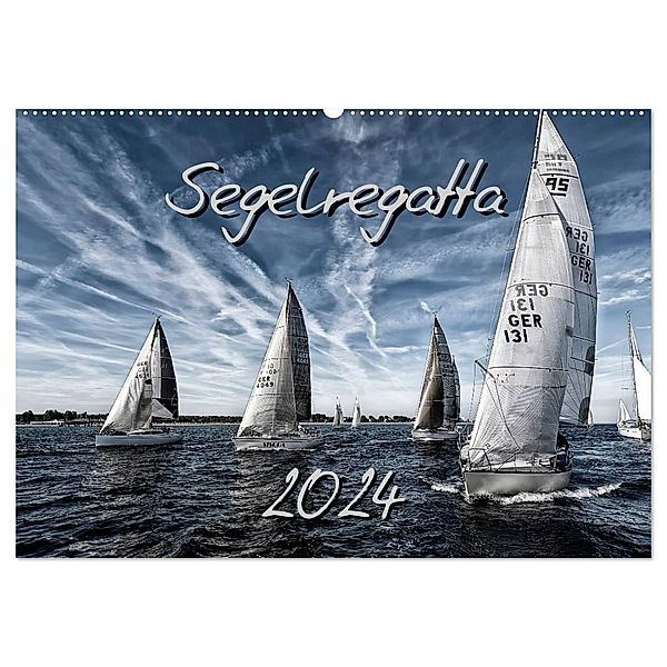 Segelregatta (Wandkalender 2024 DIN A2 quer), CALVENDO Monatskalender, Ewald Steenblock