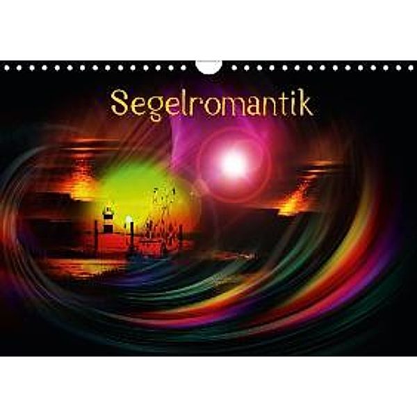 Segelromantik (Wandkalender 2015 DIN A4 quer), Walter Zettl